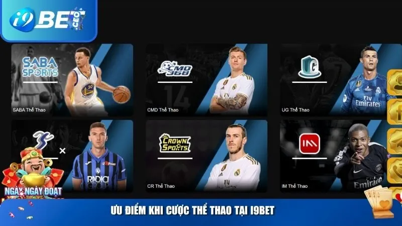 Cược Thể Thao Tại i9bet – Nơi Hội Tụ Đam Mê & Tỷ Lệ Cược Hấp Dẫn Ưu điểm khi cược thể thao tại i9BET