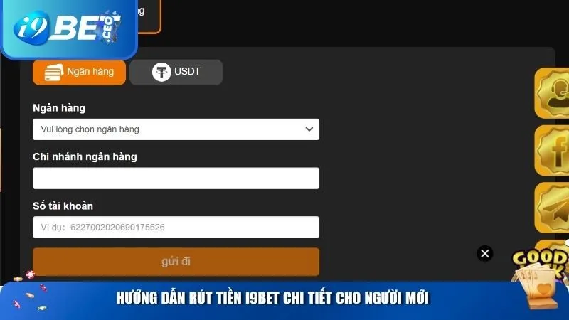 Hướng Dẫn Chi Tiết Cách Nạp – Rút Tiền Tại i9bet Nhanh Chóng Và An Toàn Hướng dẫn rút tiền i9BET chi tiết cho người mới